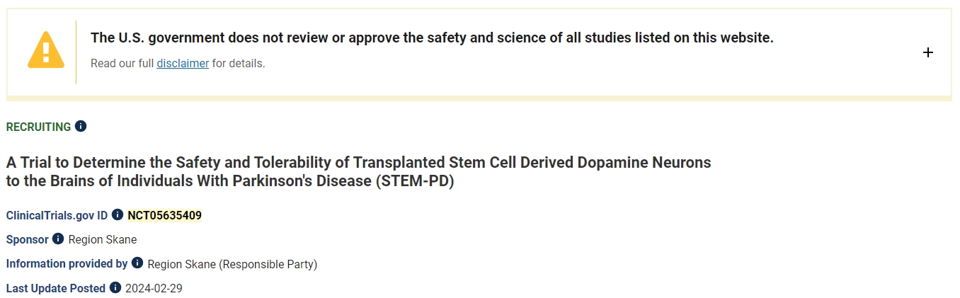 一項旨在確定將干細胞衍生的多巴胺神經(jīng)元移植到帕金森病患者大腦的安全性和耐受性的試驗 (STEM-PD)