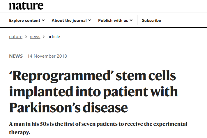 首次利用人類誘導多能干細胞(ips細胞)制作的神經細胞對帕金森病患者進行移植治療