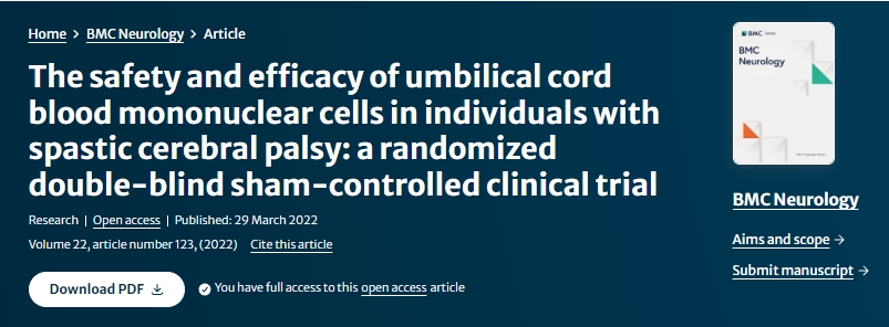 臍帶血單核細(xì)胞對(duì)痙攣性腦癱患者的安全性和有效性:一項(xiàng)隨機(jī)雙盲假對(duì)照臨床試驗(yàn) 臍帶血單核細(xì)胞對(duì)痙攣性腦癱患者的安全性和有效性:一項(xiàng)隨機(jī)雙盲假對(duì)照臨床試驗(yàn)