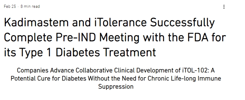 Kadimastem 和 iTolerance 成功完成與 FDA 的 1 型糖尿病治療藥物 IND 前會議 Kadimastem 和 iTolerance 成功完成與 FDA 的 1 型糖尿病治療藥物 IND 前會議